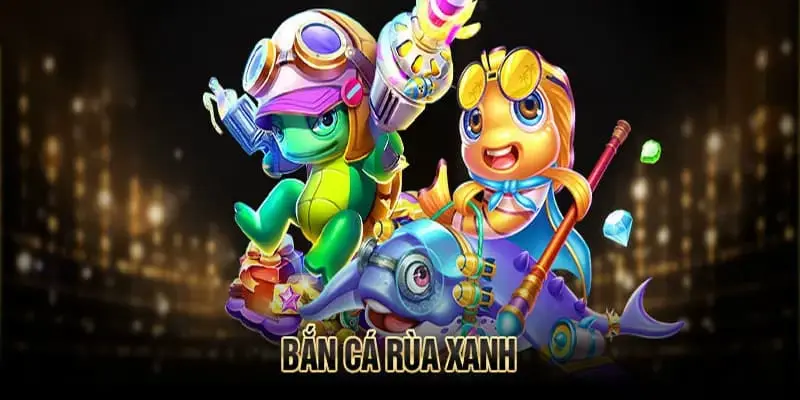 Bắn Cá Rùa Xanh - Game Đổi Thưởng Hấp Dẫn Top 1 Hiện Nay 3 Quy trình tham gia dễ hiểu, đơn giản
