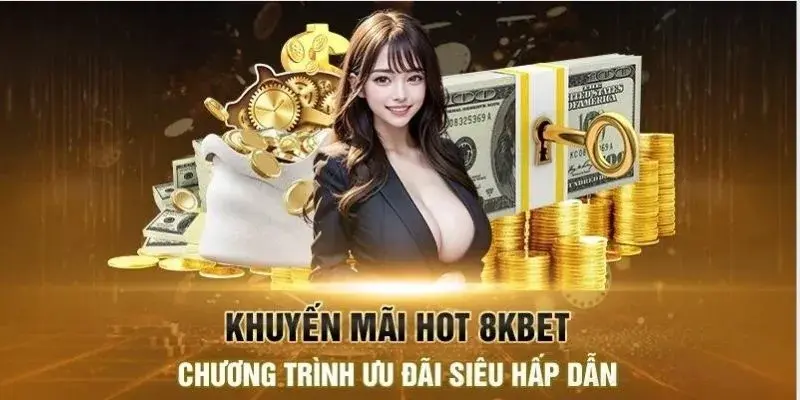 Đánh Giá 8KBET - Tìm Hiểu Chất Lượng Thực Sự Của Nhà Cái 4 Nhiều khuyến mãi hấp dẫn khiến khách hàng thích thú